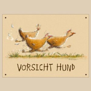 Türschild - Vorsicht Hund - Hühner laufen davon